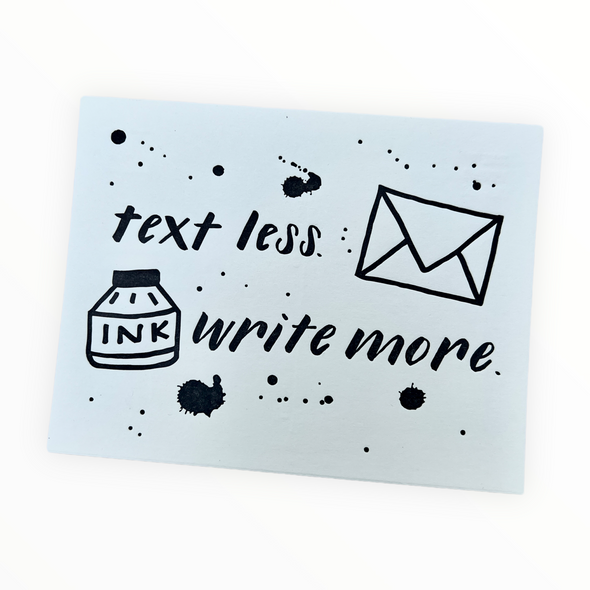 Text Less Write More Ink Splatter Postcard - The Paper Drawer